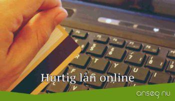 Hurtig lån online