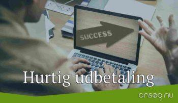 Hurtig udbetaling