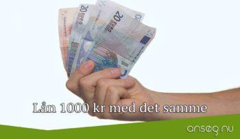 Lån 1000 kr med det samme