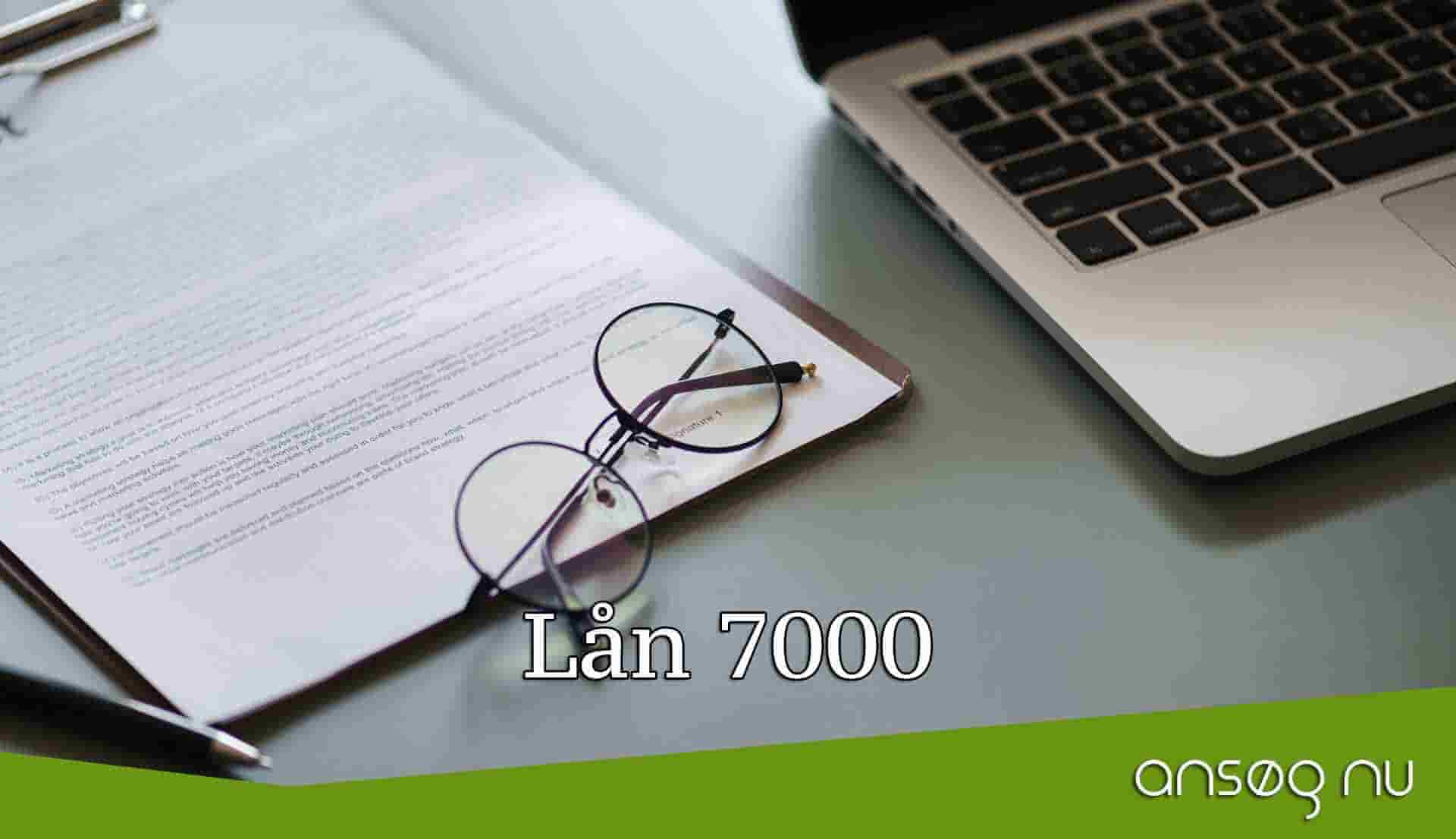 Lån 7000