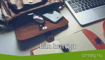 Lån hurtigt