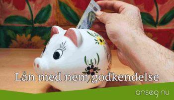 Lån med nem godkendelse