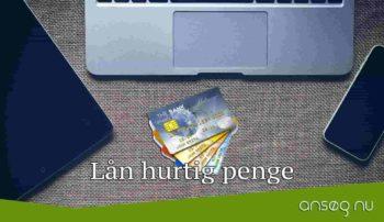 Lån hurtig penge