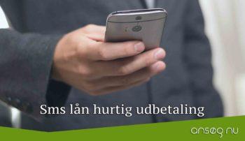 Sms lån hurtig udbetaling